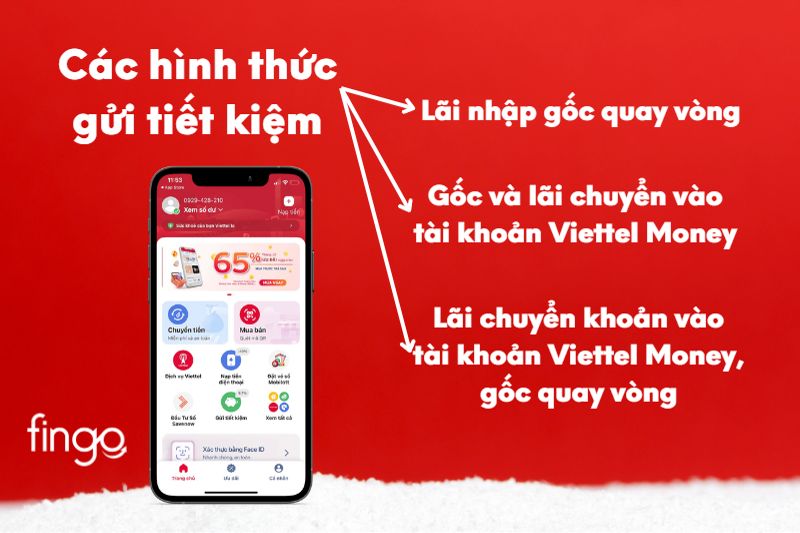Có 3 hình thức gửi tiết kiệm tại Viettel Money
