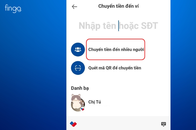 Chọn chuyển tiền đến nhiều người