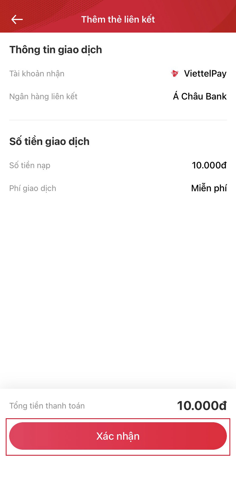 Xác nhận liên kết thẻ bằng cách nạp 10.000đ vào tài khoản ViettelPay