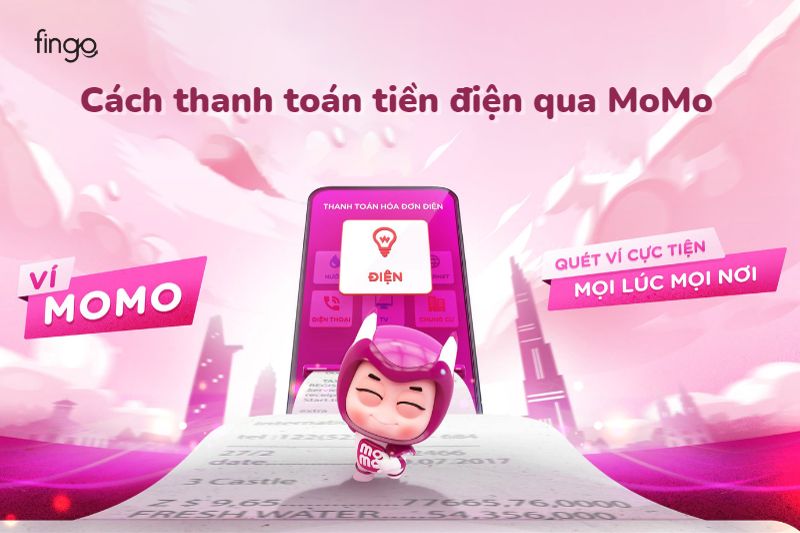 Cách thanh toán tiền điện qua MoMo đơn giản, nhanh chóng