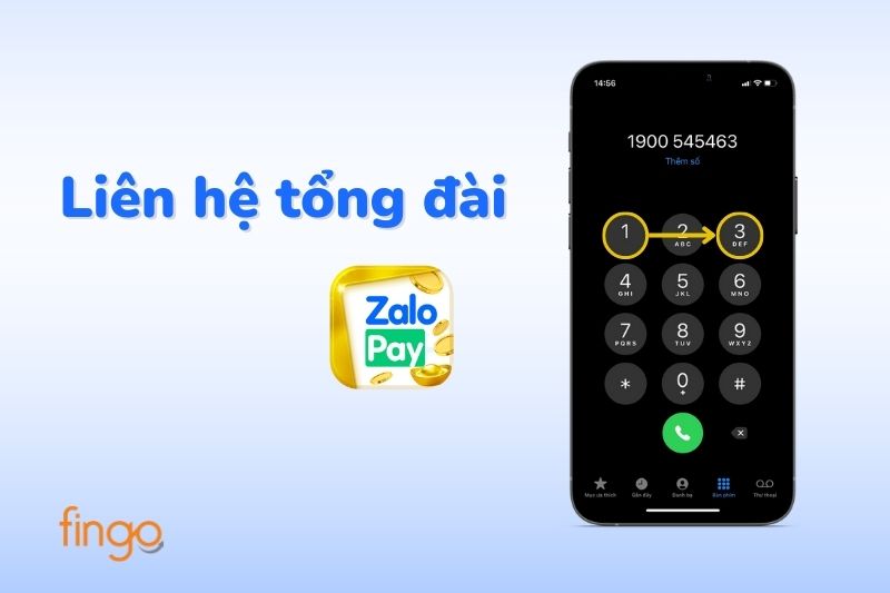 Gọi điện đến tổng đài của Zalo Pay nếu bạn quên mật khẩu Zalo Pay