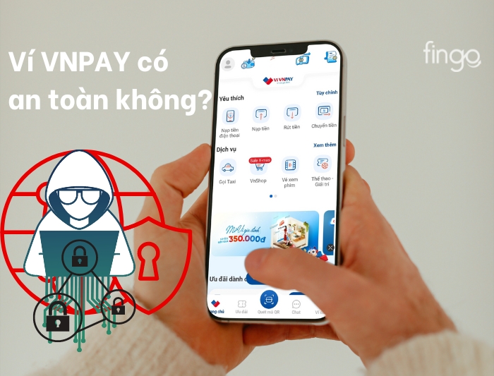 Ví VNPAY có an toàn không