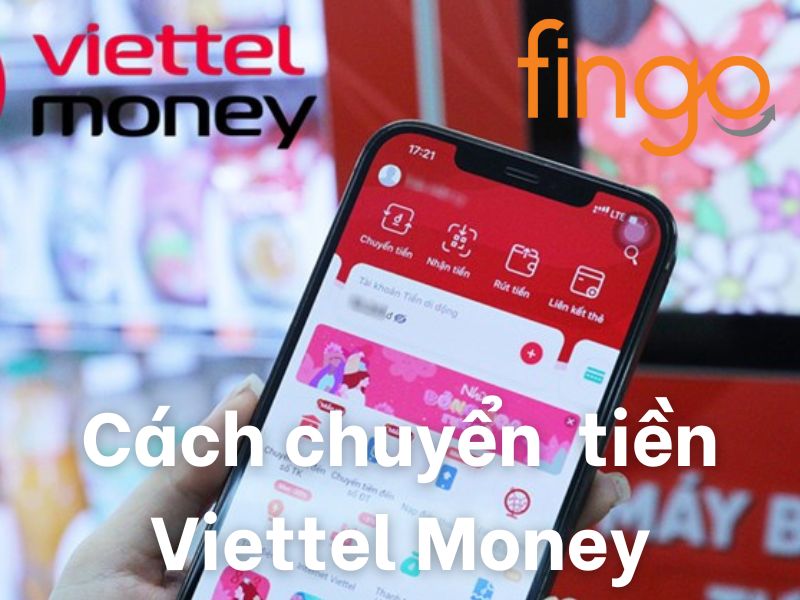 cách chuyển tiền Viettel Money