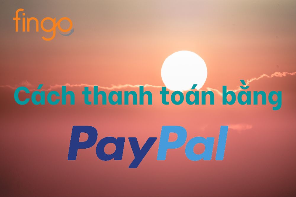 cách thanh toán bằng Paypal