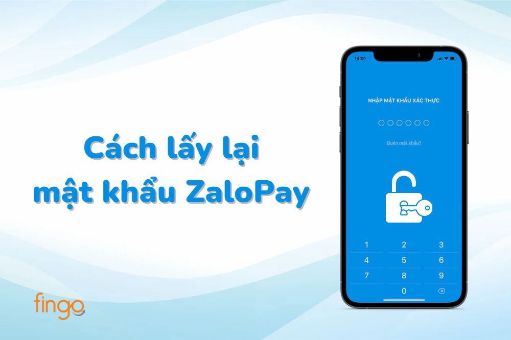 Hướng dẫn cách lấy lại mật khẩu ZaloPay đơn giản