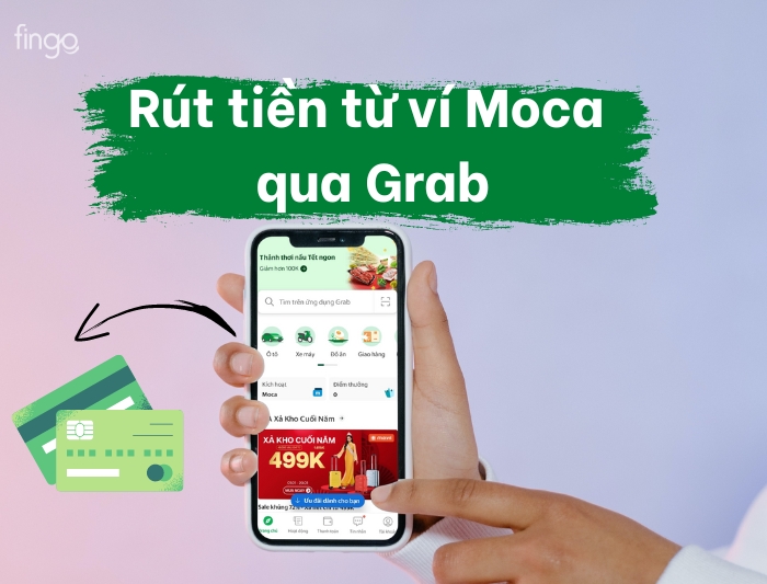 Rút tiền từ ví Moca qua Grab