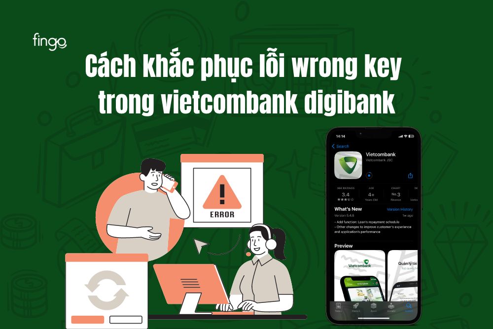 Wrong Key là gì? Cách khắc phục lỗi Wrong Key Vietcombank
