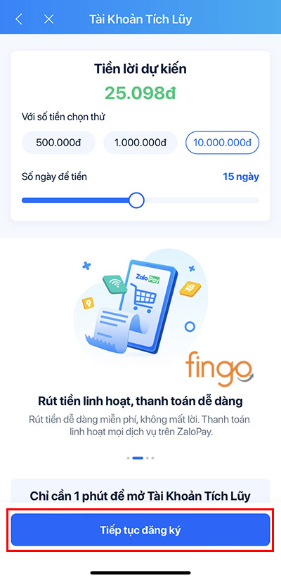 Bấm Tiếp tục đăng ký để mở Tài khoản Tích Lũy