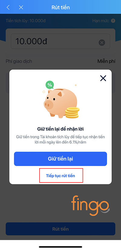 Bấm Tiếp tục rút tiền