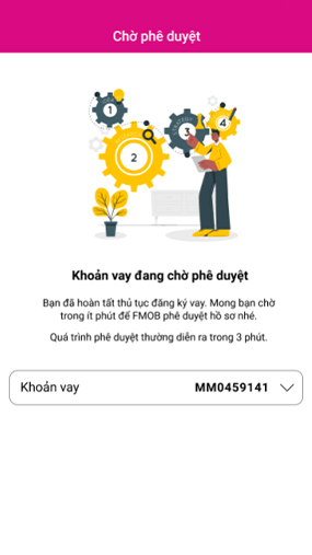Đợi hệ thống phê duyệt khoản vay