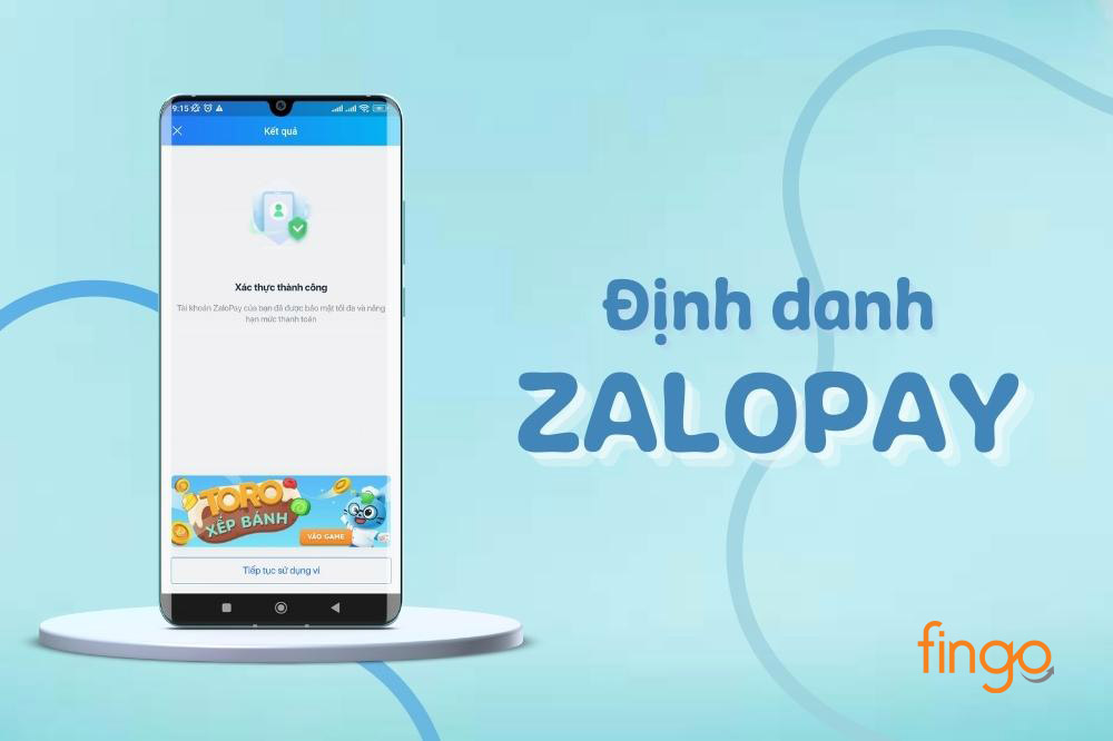 Hướng dẫn cách định danh tài khoản ZaloPay