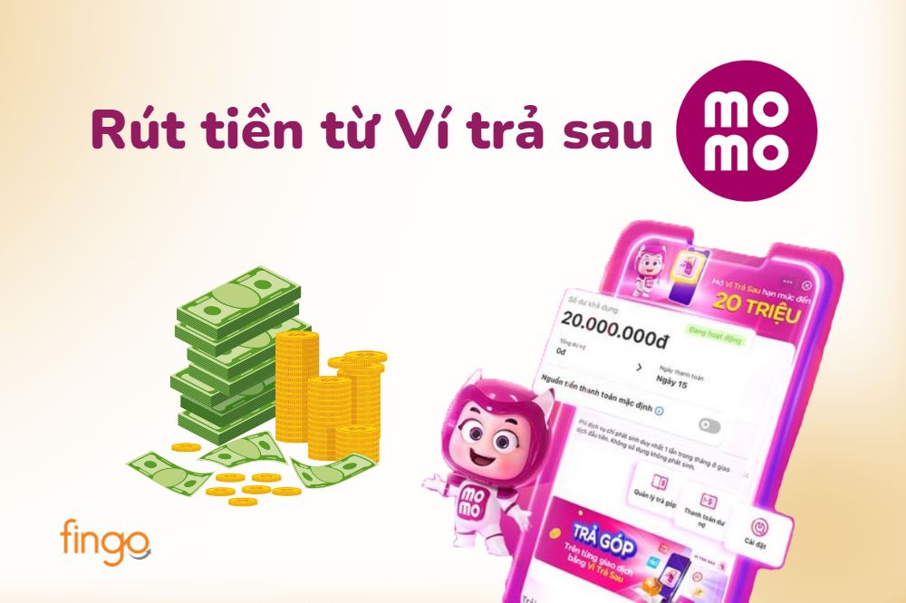 Có thể rút tiền từ Ví Trả Sau MoMo hay không?