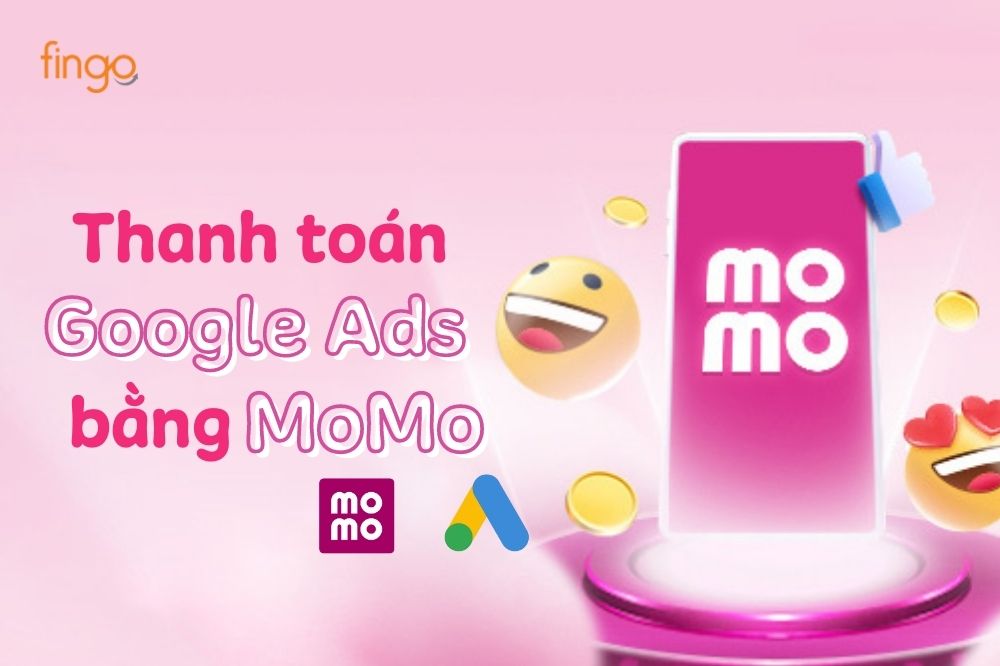 Hướng dẫn thanh toán Google Ads bằng MoMo