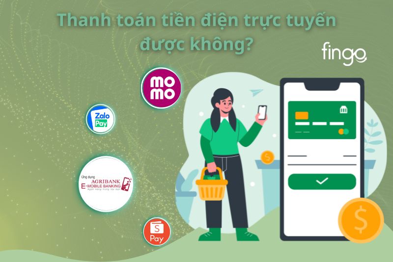 Có thể thanh toán tiền điện online qua đâu?