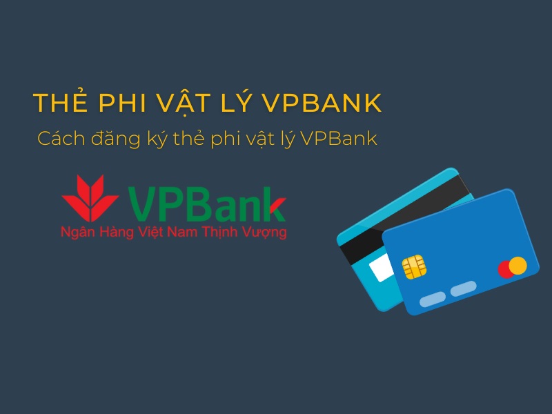 the phi vat ly vpbank the
