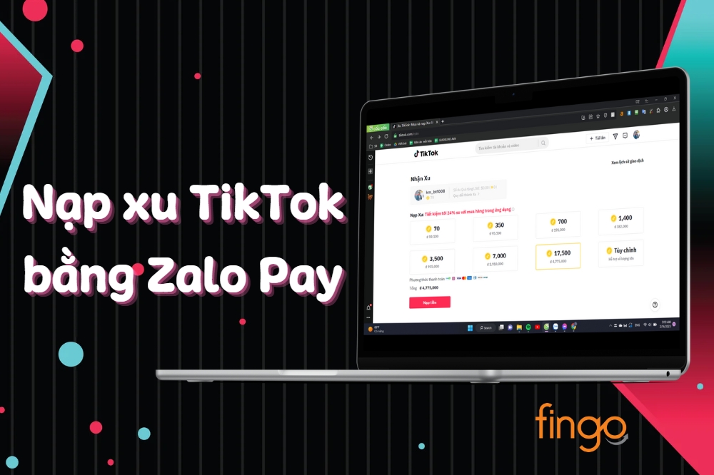 Hướng dẫn bạn cách nạp xu TikTok bằng Zalo Pay cực nhanh chóng