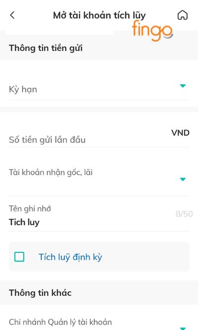 Điền các thông tin tiền gửi bao gồm: Kỳ hạn, số tiền gửi lần đầu, chi nhánh quản lí tài khoản.