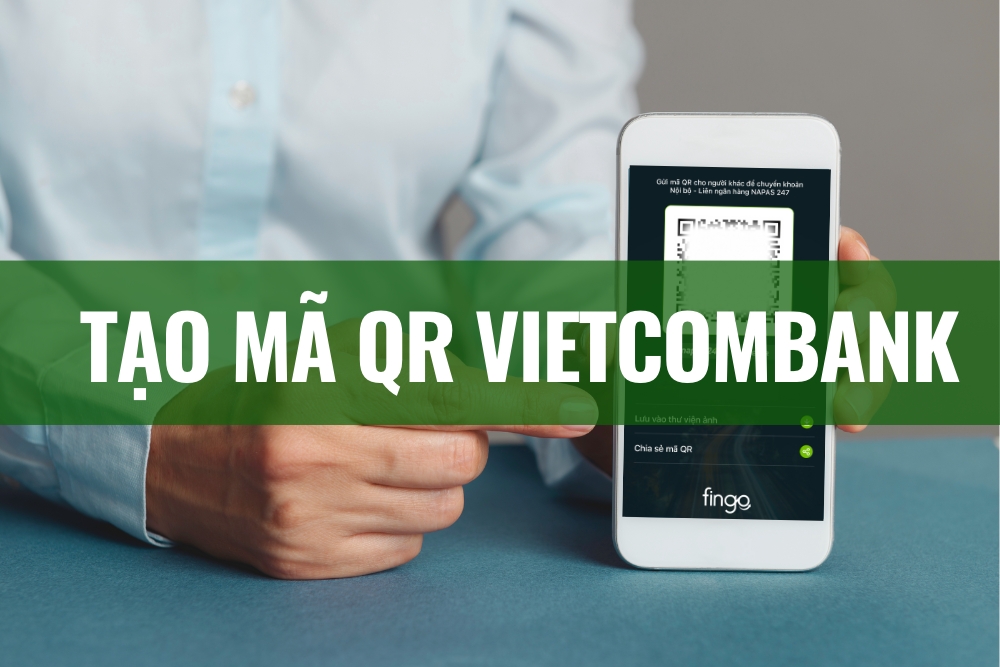 Cách tạo mã QR Vietcombank cực đơn giản