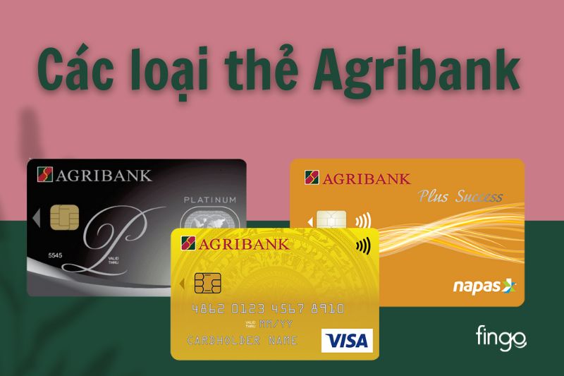 Các loại thẻ Agribank phổ biến