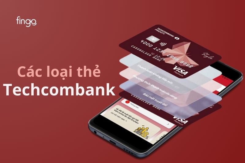 các loại thẻ Techcombank