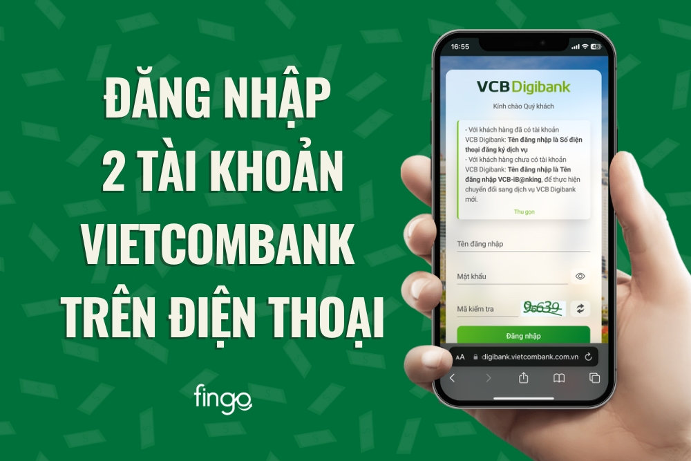 Cách đăng nhập 2 tài khoản Vietcombank trên điện thoại