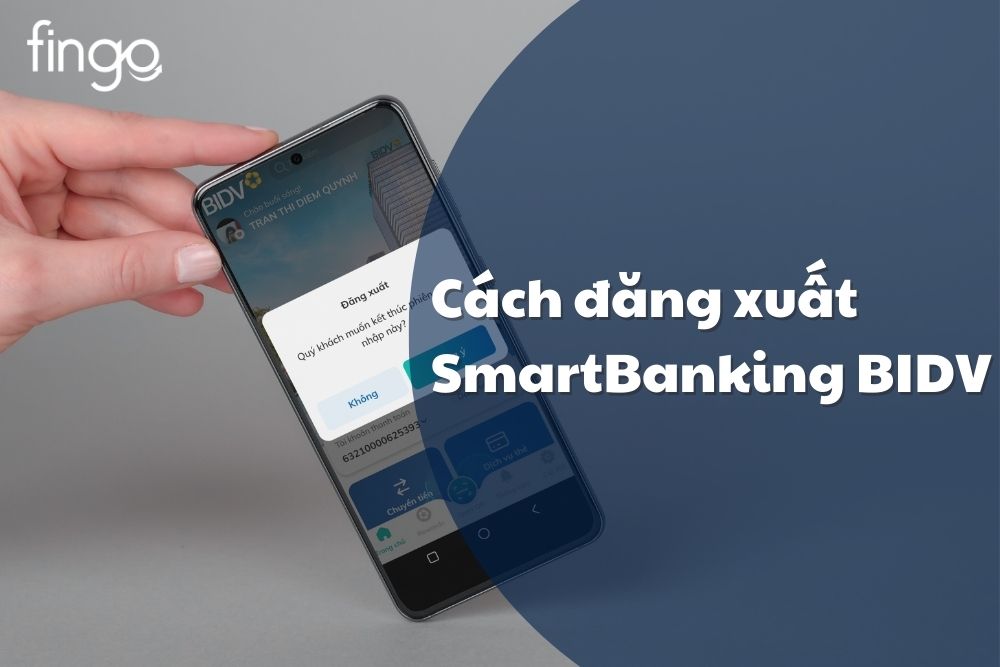 Cách đăng xuất SmartBanking BIDV trên điện thoại