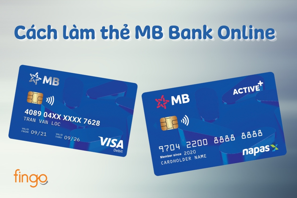 Hướng dẫn cách làm thẻ MB Bank Online