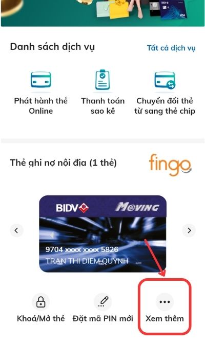 Trên thẻ ghi nợ nội địa, chọn mục "Xem thêm". 