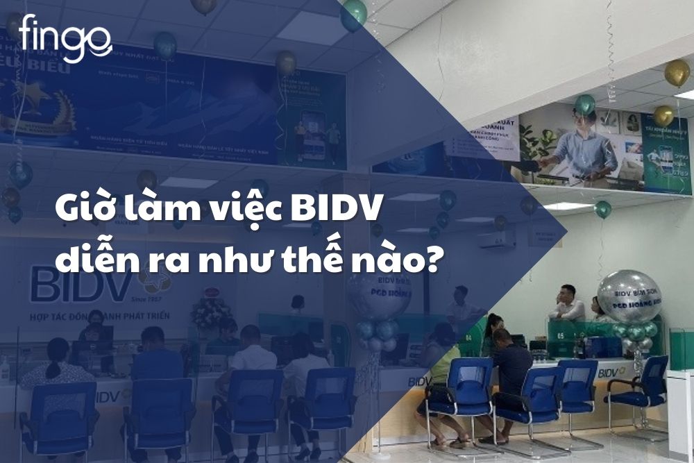 BIDV có làm việc thứ 7 không? Giờ làm việc BIDV mới nhất
