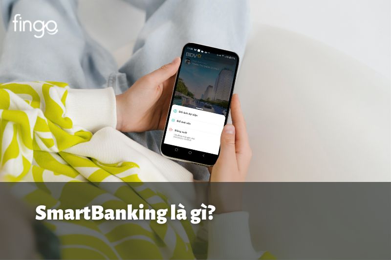 SmartBanking BIDV là gì