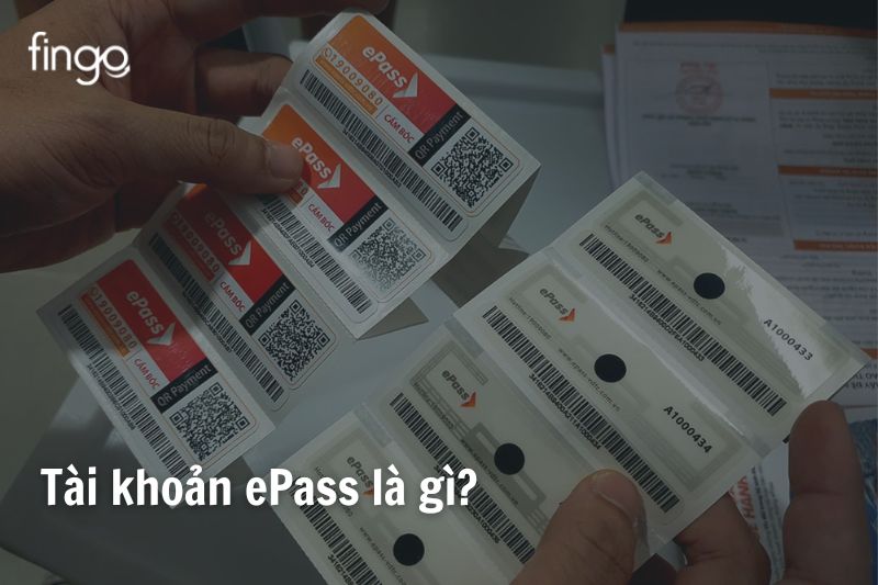 Tài khoản ePass là gì?
