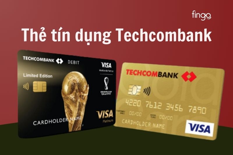 Các loại thẻ tín dụng Techcombank