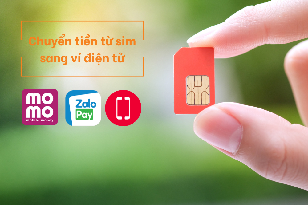 chuyển tiền từ Sim sang ví điện tử