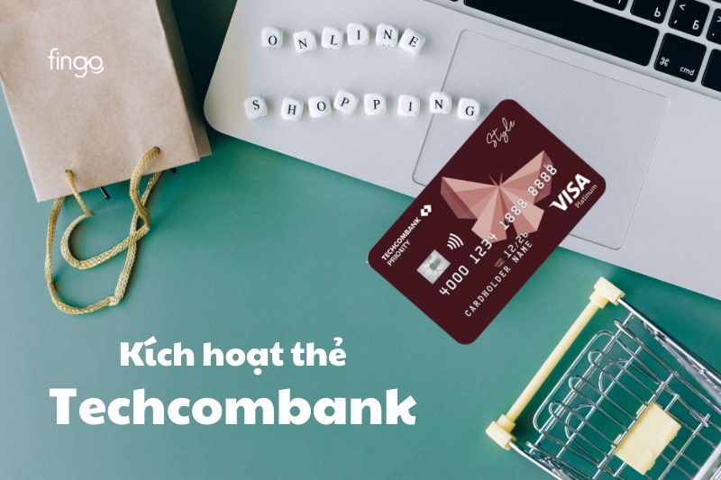 Kích hoạt thẻ Techcombank
