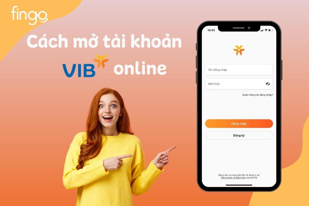 Hướng dẫn cách mở tài khoản VIB online số đẹp miễn phí