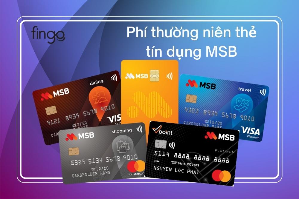 Cập nhật biểu phí thường niên thẻ tín dụng MSB mới nhất
