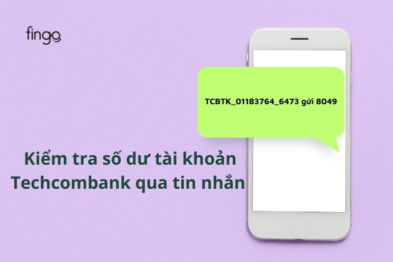 Kiểm tra số dư tài khoản Techcombank qua tin nhắn SMS Banking 