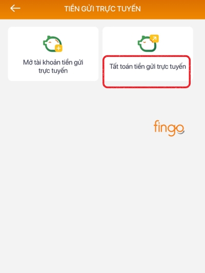 Chọn tất toán tiền gửi trực tuyến