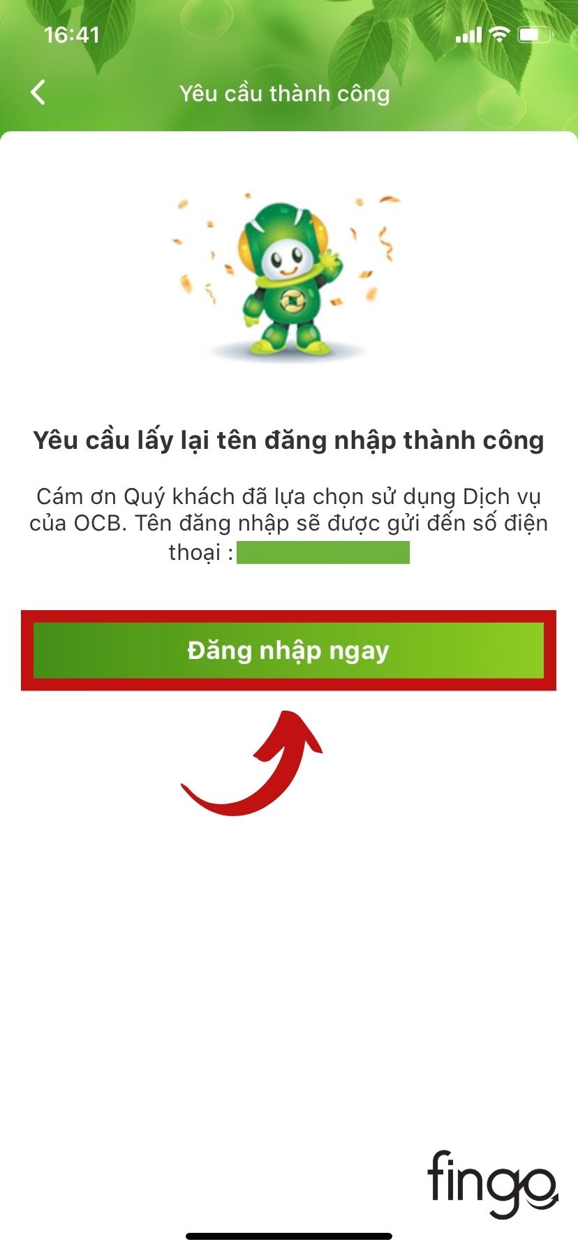 Kiểm tra tin nhắn điện thoại đề lấy tên đăng nhập và nhấp vào "Đăng nhập ngay"
