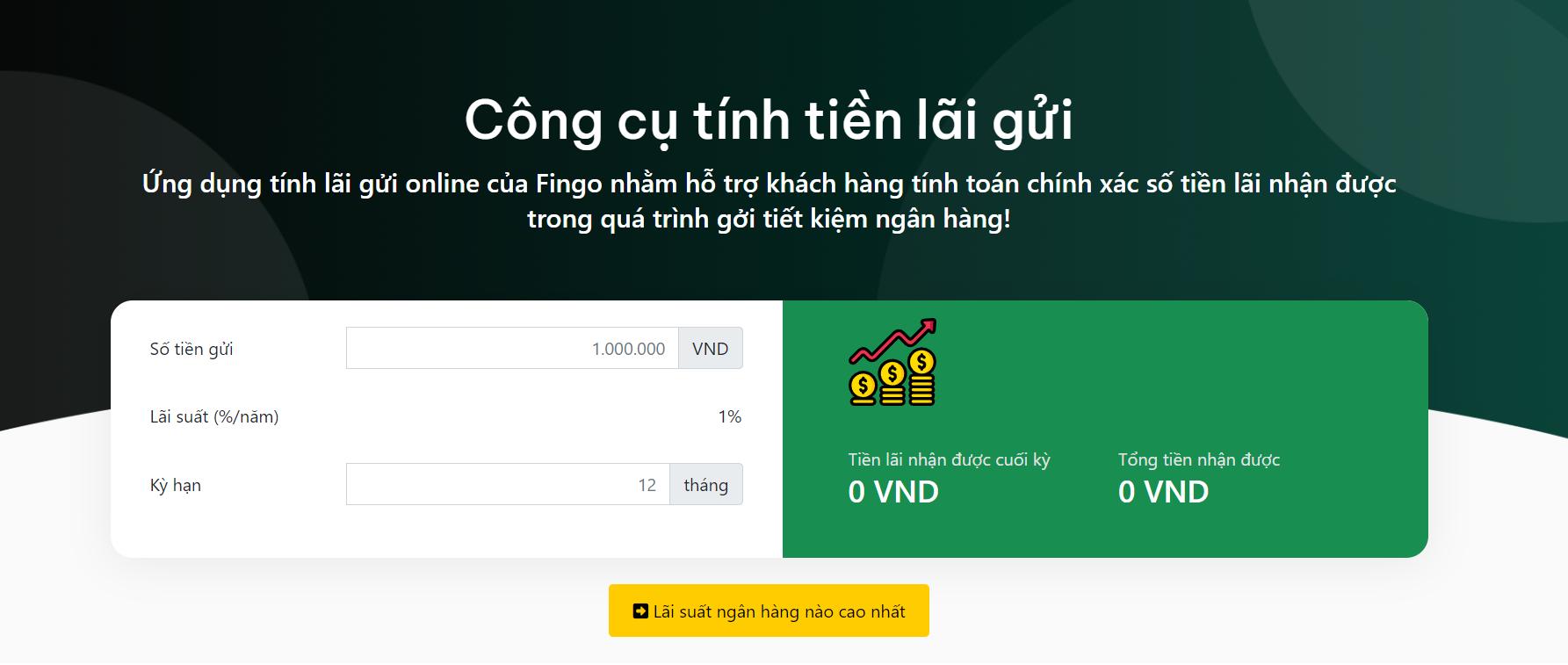 Công cụ tính tiền lãi suất tiết kiệm của Fingo