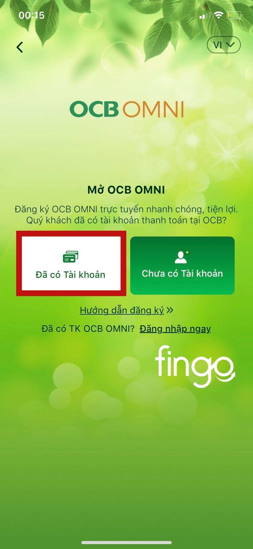 Bước 2: Chọn "Đã có tài khoản"