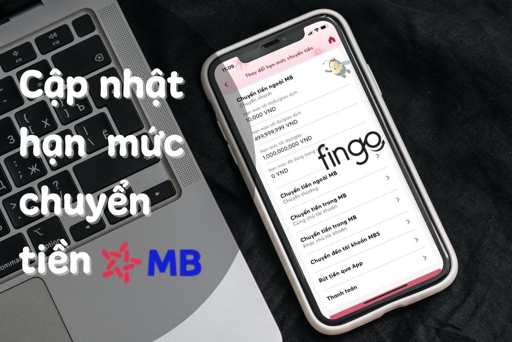 Cách nâng hạn mức chuyển tiền MBBank chi tiết