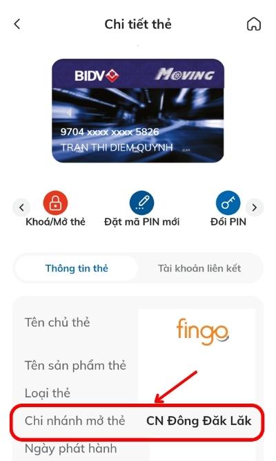 Thông tin về chi nhánh ngân hàng sẽ hiện ra cùng với các thông tin khác tại màn hình Chi tiết thẻ.