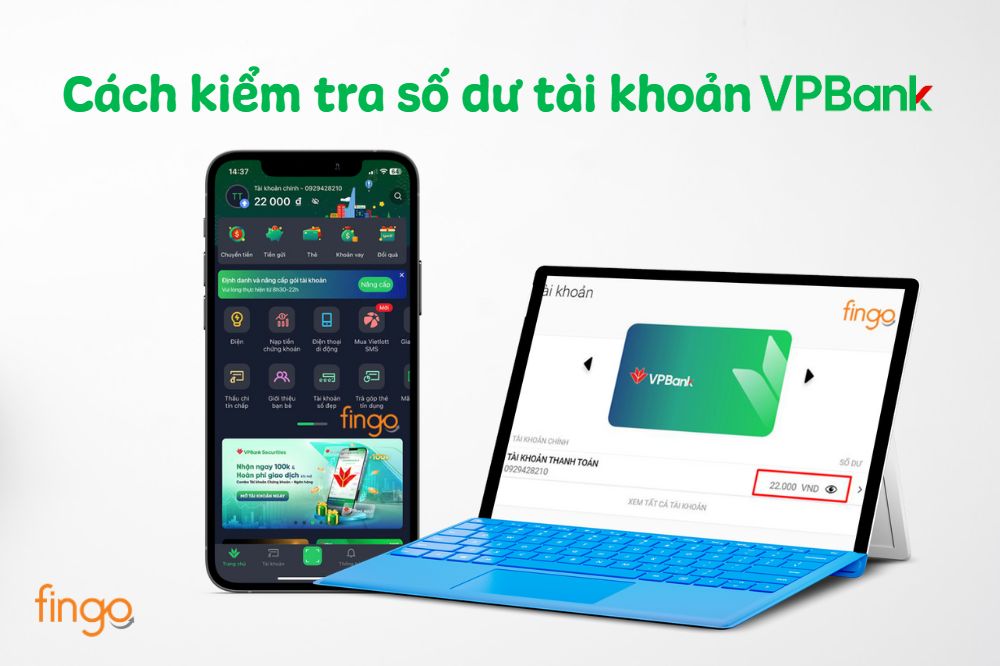 6 cách kiểm tra số dư tài khoản VPBank chi tiết