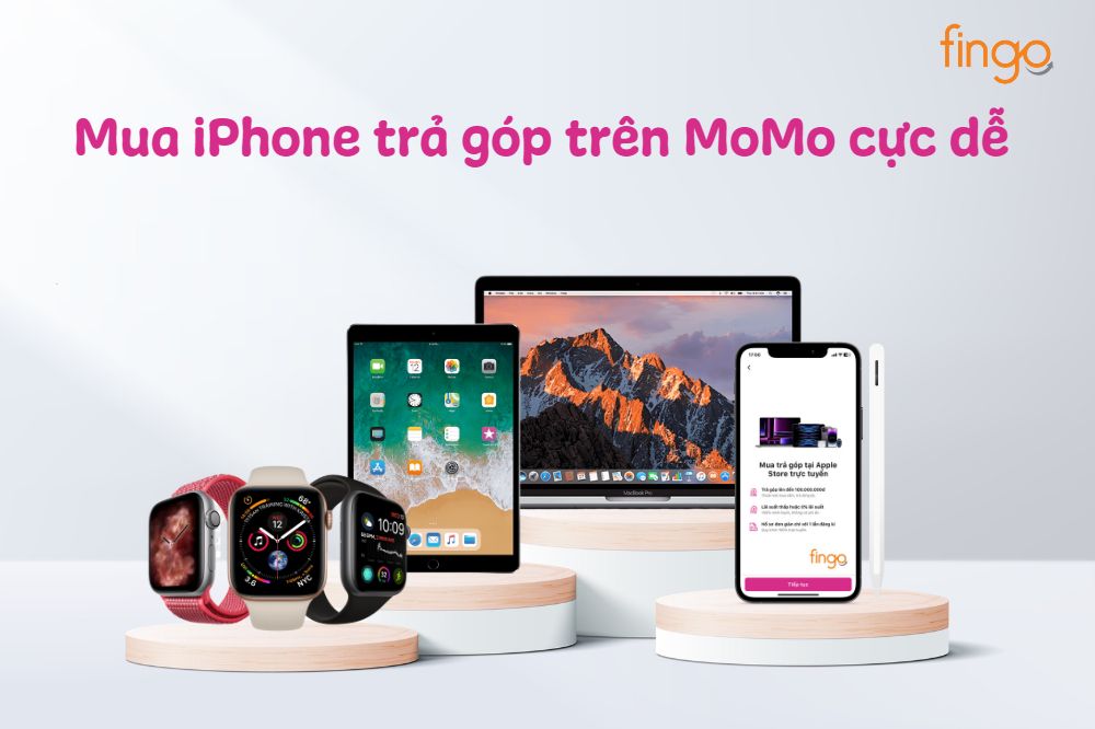 Cách đăng ký mua trả góp iPhone trên MoMo