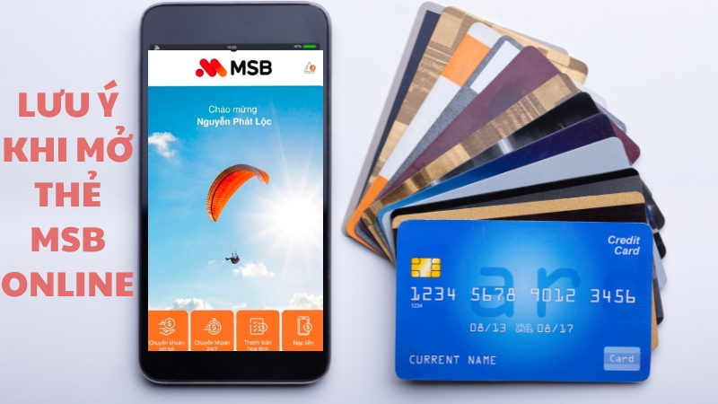Những lưu ý khi mở thẻ MSB online
