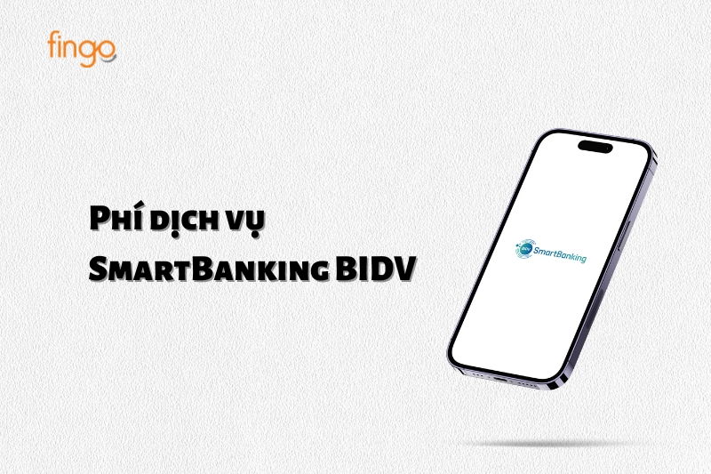 Phí dịch vụ SmartBanking BIDV