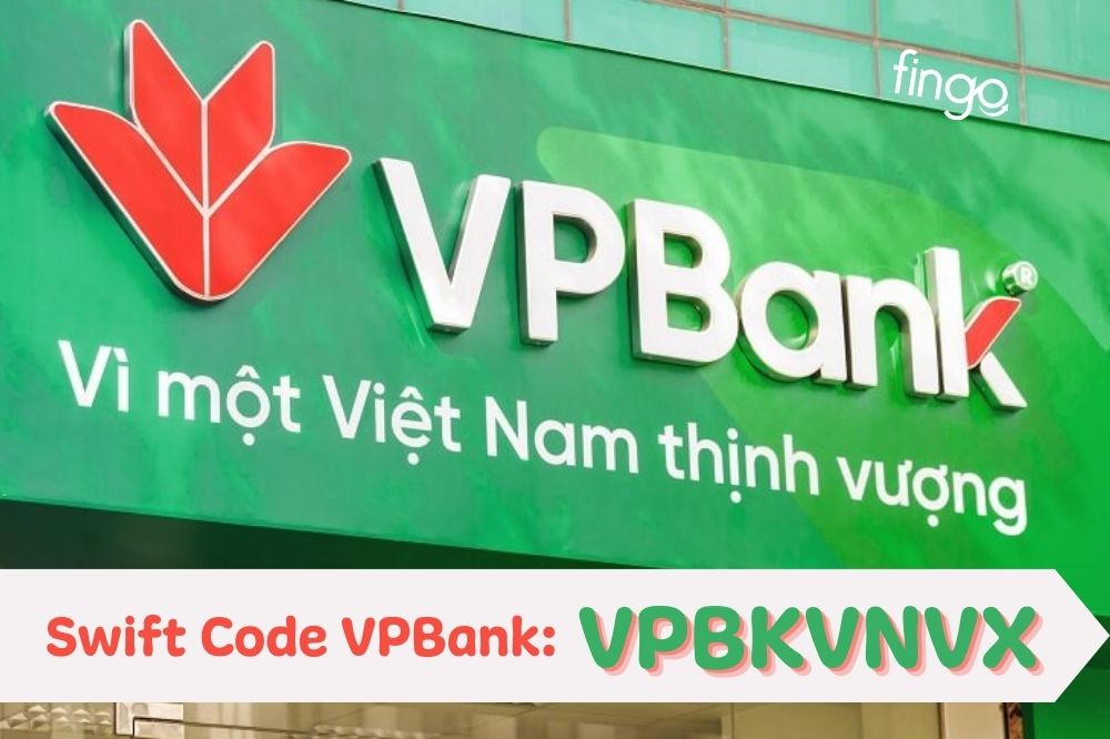 Swift Code VPBank là gì? Tìm hiểu ngay!