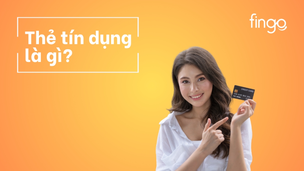 Thẻ tín dụng là gì? Phân biệt các loại thẻ tín dụng