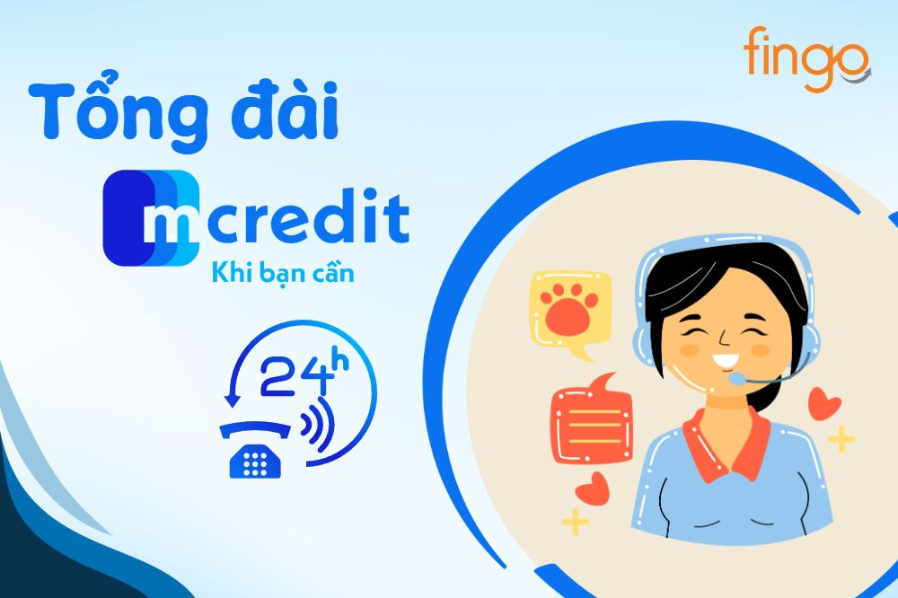 Tổng đài Mcredit hỗ trợ khách hàng 24/7